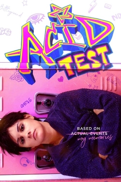 Watch Acid Test Movies for Free