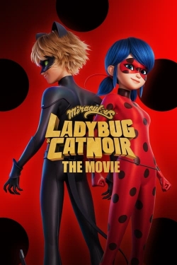 Watch Miraculous: Ladybug & Cat Noir, The Movie Movies for Free
