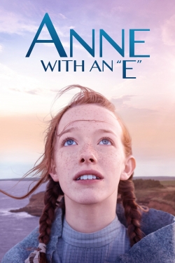 Watch Anne with an E Movies for Free