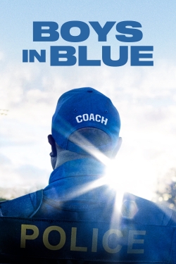 Watch Boys in Blue Movies for Free