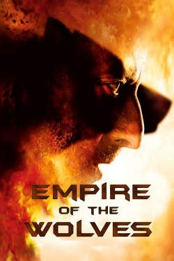 Watch Empire of the Wolves Movies for Free
