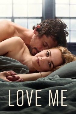 Watch Love Me Movies for Free