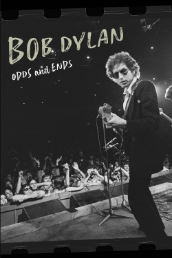 Watch Bob Dylan: Odds And Ends Movies for Free