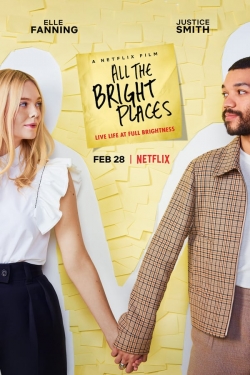 Watch All the Bright Places Movies for Free