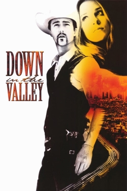 Watch Down in the Valley Movies for Free
