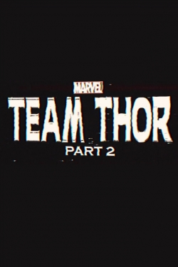 Watch Team Thor: Part 2 Movies for Free