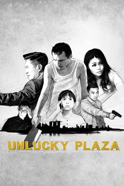 Watch Unlucky Plaza Movies for Free