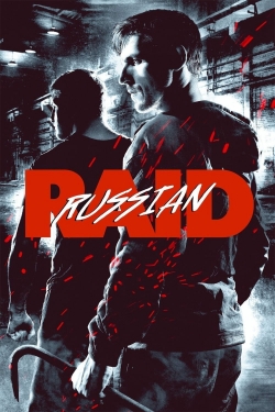 Watch Russian Raid Movies for Free