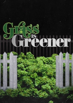 Watch Grass is Greener Movies for Free