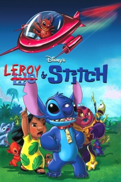 Watch Leroy & Stitch Movies for Free
