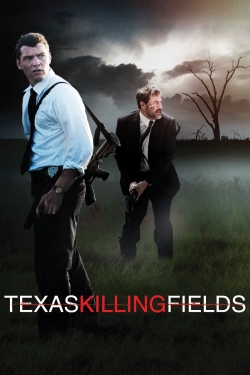 Watch Texas Killing Fields Movies for Free