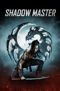 Watch Shadow Master Movies for Free