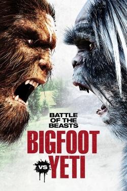Watch Battle of the Beasts: Bigfoot vs. Yeti Movies for Free