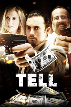 Watch Tell Movies for Free