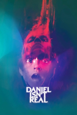 Watch Daniel Isn't Real Movies for Free