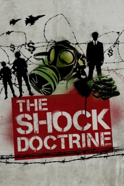 Watch The Shock Doctrine Movies for Free