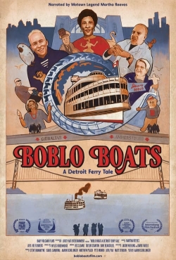 Watch Boblo Boats: A Detroit Ferry Tale Movies for Free