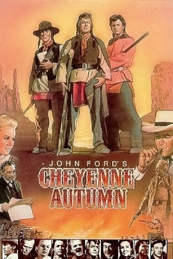 Watch Cheyenne Autumn Movies for Free
