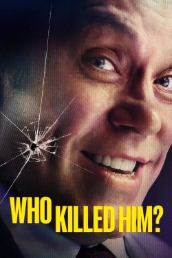 Watch Who killed him? Movies for Free