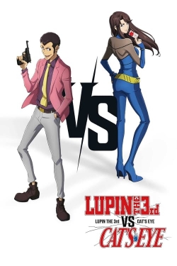 Watch Lupin The 3rd vs. Cat’s Eye Movies for Free