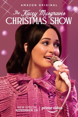Watch The Kacey Musgraves Christmas Show Movies for Free