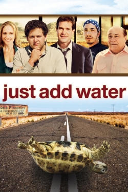 Watch Just Add Water Movies for Free
