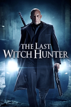 Watch The Last Witch Hunter Movies for Free