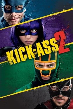 Watch Kick-Ass 2 Movies for Free