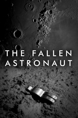 Watch The Fallen Astronaut Movies for Free