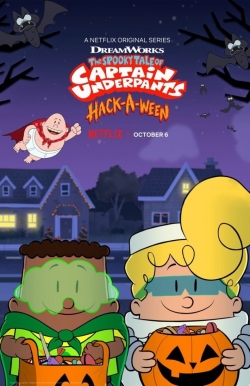 Watch The Spooky Tale of Captain Underpants Hack-a-ween Movies for Free