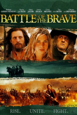Watch Battle of the Brave Movies for Free