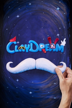 Watch Claydream Movies for Free