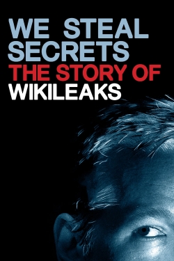 Watch We Steal Secrets: The Story of WikiLeaks Movies for Free