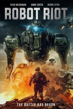 Watch Robot Riot Movies for Free