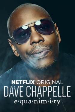 Watch Dave Chappelle: Equanimity Movies for Free