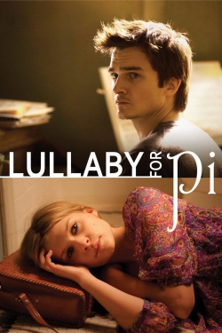 Watch Lullaby for Pi Movies for Free