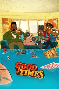 Watch Good Times Movies for Free