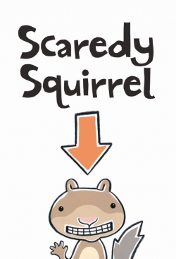 Watch Scaredy Squirrel Movies for Free
