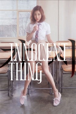 Watch Innocent Thing Movies for Free