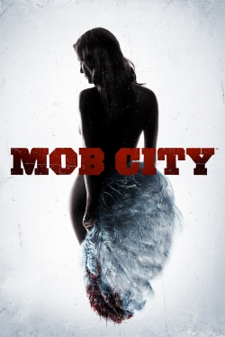Watch Mob City Movies for Free
