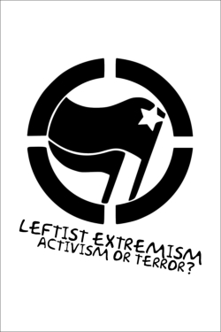 Watch Leftist Extremism: Activism or Terror? Movies for Free