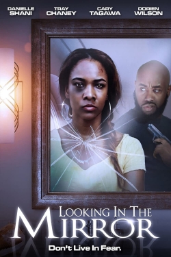 Watch Looking in the Mirror Movies for Free