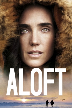 Watch Aloft Movies for Free