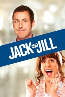 Watch Jack and Jill Movies for Free