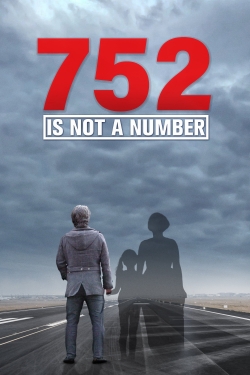 Watch 752 Is Not a Number Movies for Free