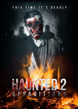 Watch Haunted 2: Apparitions Movies for Free