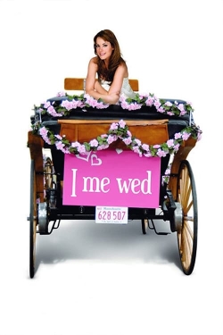 Watch I Me Wed Movies for Free