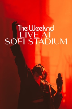 Watch The Weeknd: Live at SoFi Stadium Movies for Free