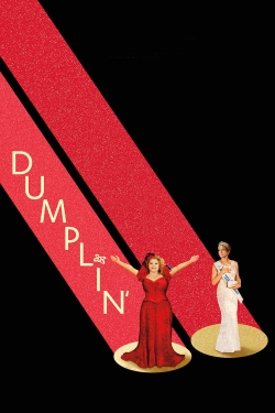 Watch Dumplin' Movies for Free
