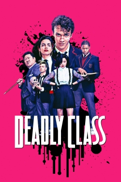 Watch Deadly Class Movies for Free